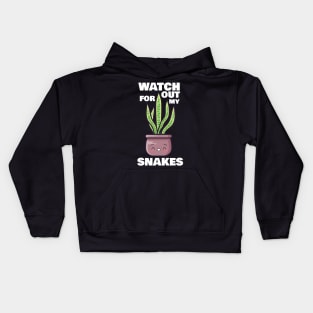 Watch Out for My Snakes Kids Hoodie